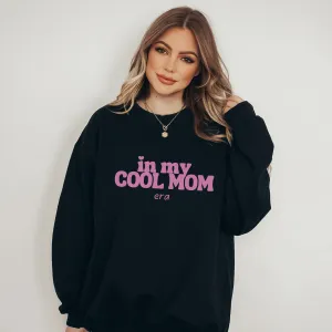 In My Cool Mom Era Crewneck